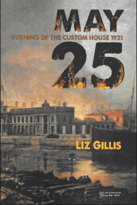 May 25 The Burning of the Custom House by Liz Gillis